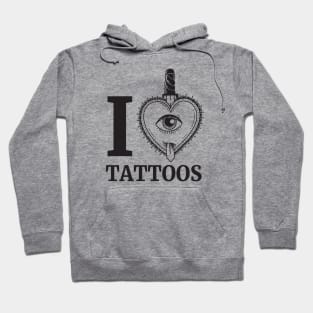 I Love Tattoos Hoodie